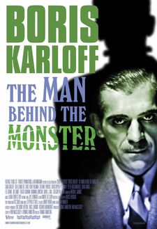 Boris Karloff: The Man Behind The Monster poster